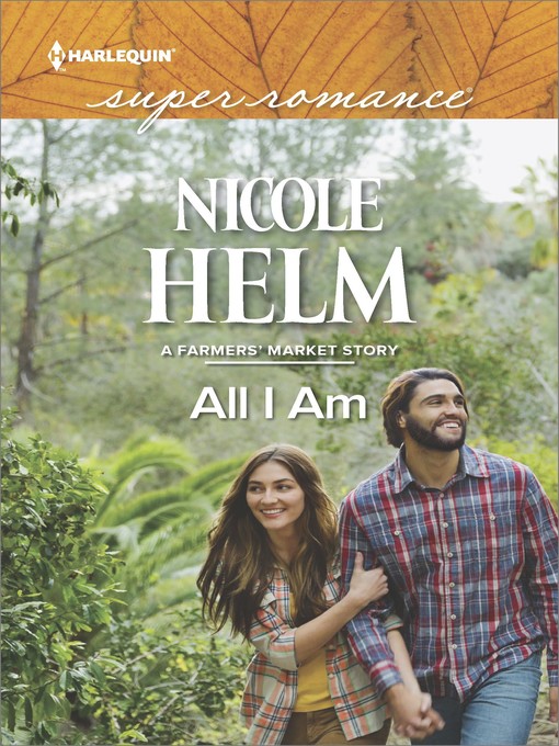 Title details for All I Am by Nicole Helm - Available